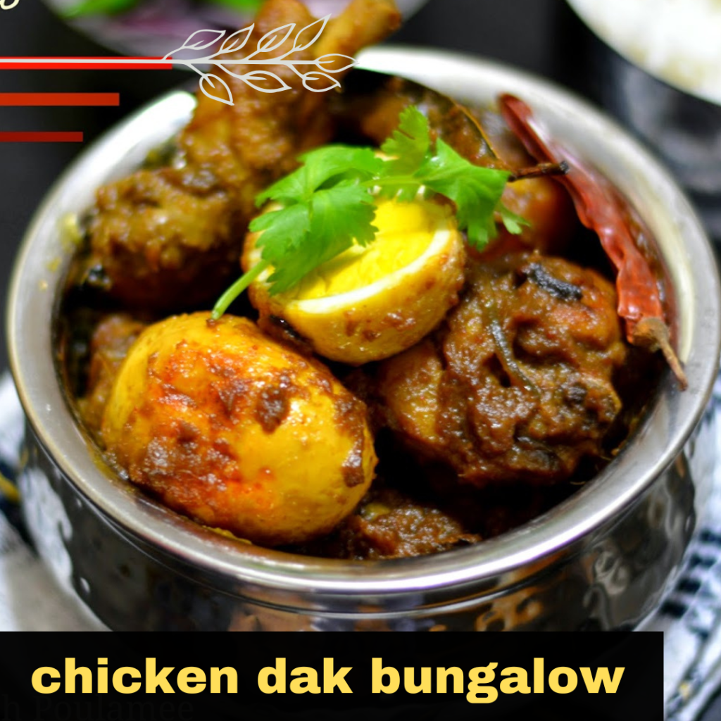 chicken dak bungalow